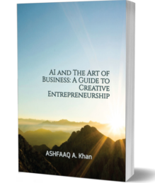 AI and The Art of Business: A Guide to Creative Entrepreneurship